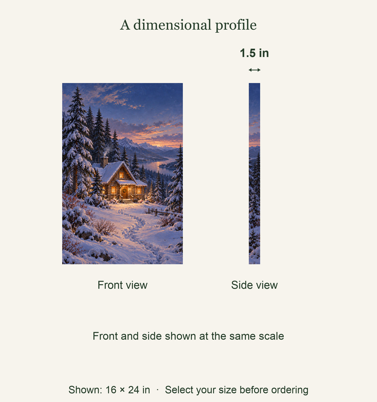 1.5 inch canvas depth; 16 by24 inch example: Blue Hour Cabin Winter Canvas Wall Art