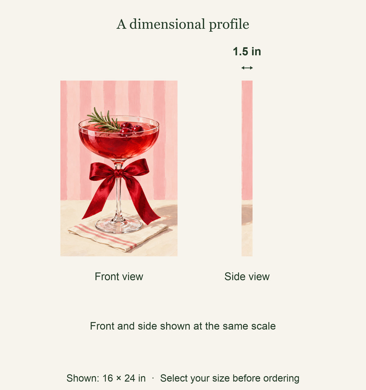 1.5 inch canvas depth; 16 by24 inch example: Christmas Cheers Cocktail Canvas Wall Art