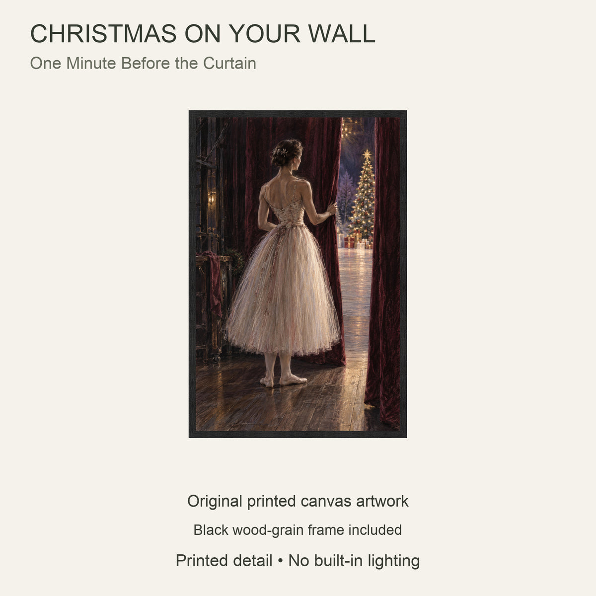 One Minute Before the Curtain — Black wood Framed Christmas Canvas Wall Art — Complete artwork and product configuration — Image 9