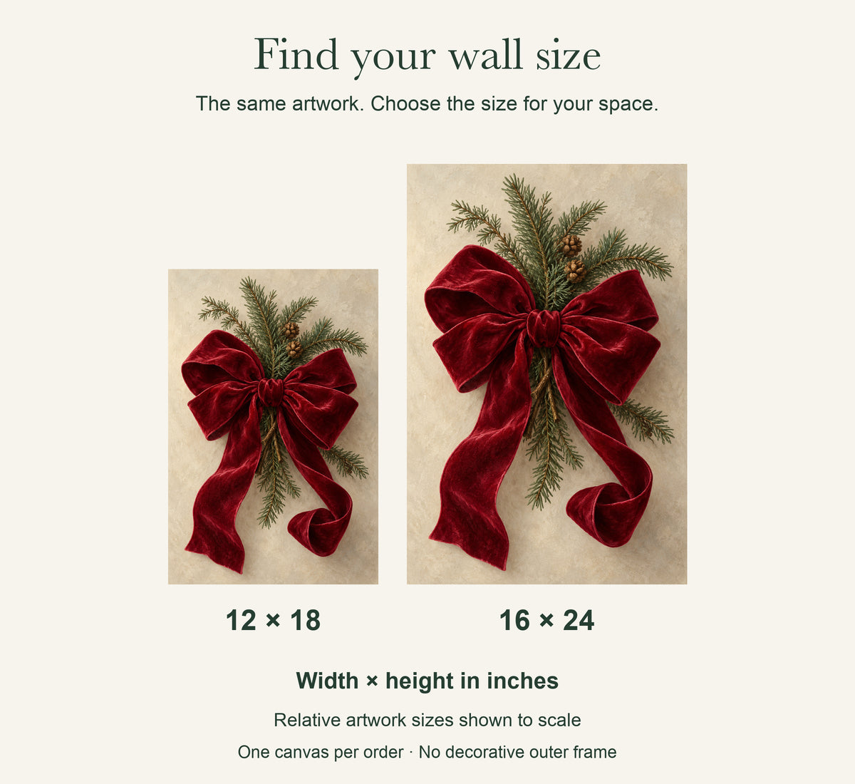 One Bow, All of Christmas — Christmas Canvas Wall Art — artwork size comparison, width × height in inches — Image 9