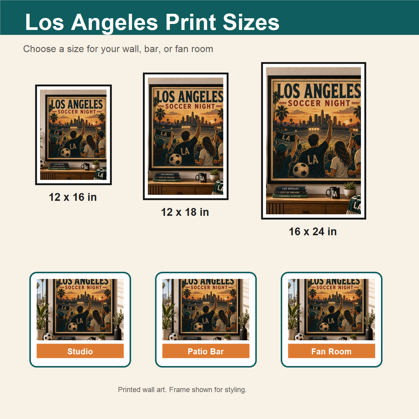 Los Angeles Soccer Night print size guide with studio patio bar and fan room examples