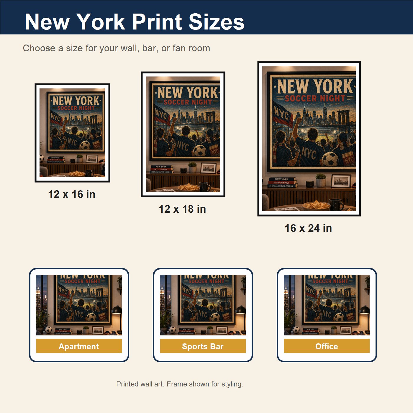 New York Soccer Night print size guide with apartment sports bar and office examples