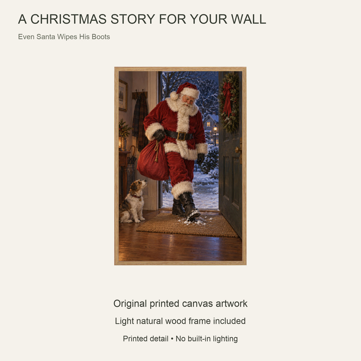 Even Santa Wipes His Boots — Light Wood Framed Christmas Canvas Wall Art — Complete Christmas artwork and product configuration — Image 9